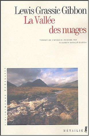 A Scots quair. Vol. 2. La vallée des nuages