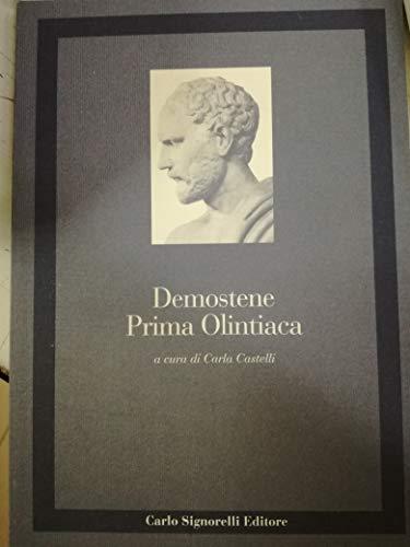 La prima Olintiaca (Nuova collana di classici)