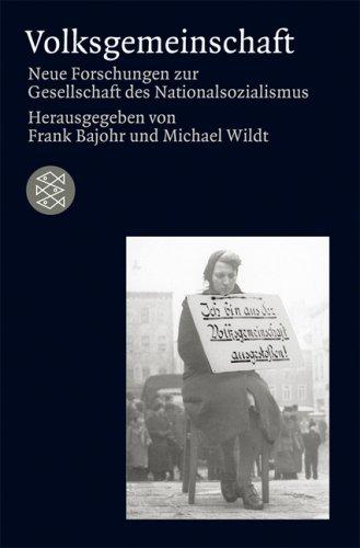 Volksgemeinschaft: Neue Forschungen zur Gesellschaft des Nationalsozialismus