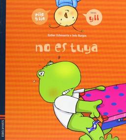 No es tuya (y, ll) (Pilo y Lía)