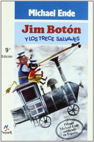 Jim Botón y los 13 salvajes (Noguer Historico)