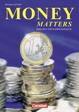 Money Matters. Englisch für Bankkaufleute. Schülerbuch