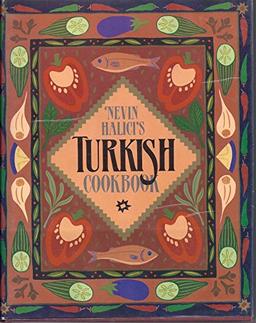 Nevin Halici's Turkish Cook Book