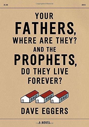 Your Fathers, Where Are They? And the Prophets, Do They Live Forever?