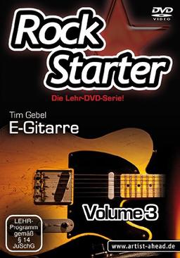 Rockstarter Vol.3 - E-Gitarre - Der dritte Teil der Lehr-DVD-Serie für Einsteiger! [HD DVD]