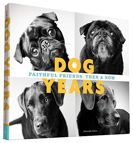 Dog Years: Faithful Friends, Then & Now