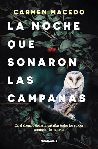 La noche que sonaron las campanas (NdeNovela)