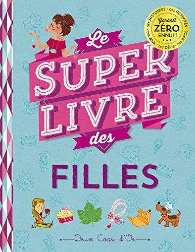 Le super livre des filles