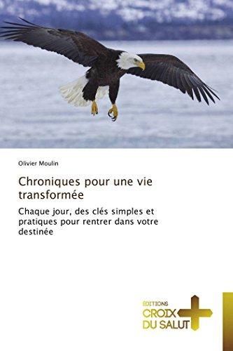 Chroniques pour une vie transformée