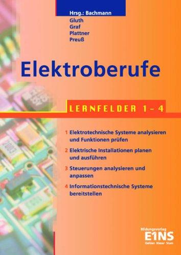 Sonderpaket 44444: Elektroberufe. Lernfelder 1 - 4. Lehrbuch