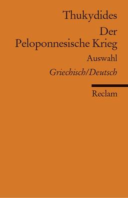 Der Peleponnesische Krieg. Auswahl