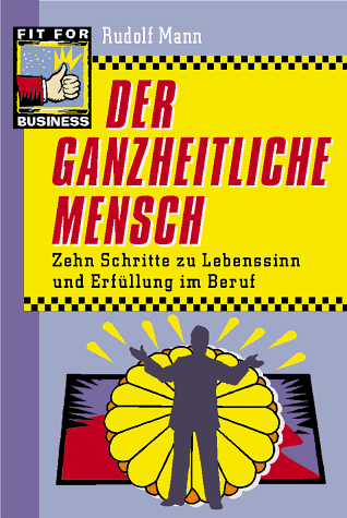 Der ganzheitliche Mensch