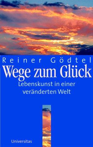 Wege zum Glück