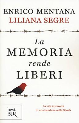 La memoria rende liberi. La vita interrotta di una bambina nella Shoah