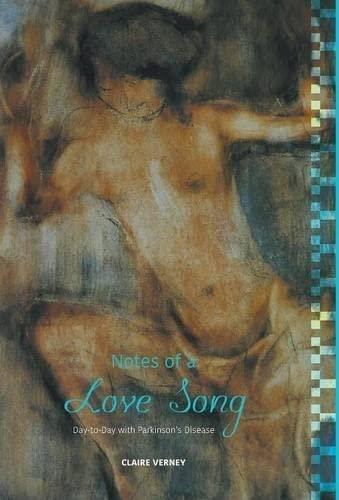 Notes of a Love Song: Day-to-Day with Parkinson's Disease