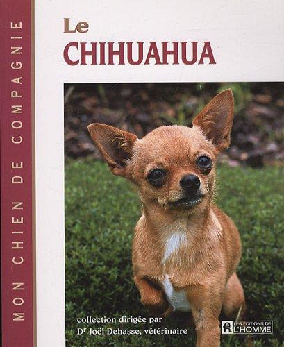 CHIHUAHUA (Mon chien de compagnie)