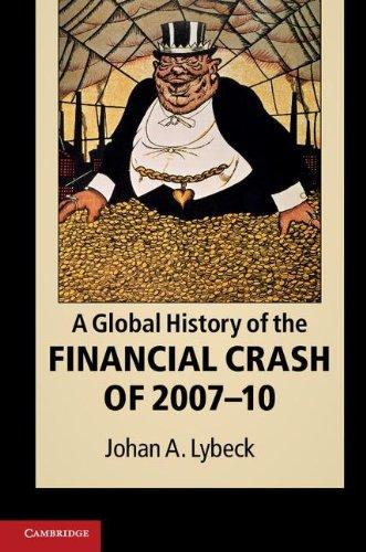 A Global History of the Financial Crash of 2007–10