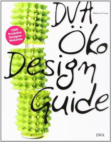 DVA Öko Design Guide: 1000 Produkte, Designer, Websites