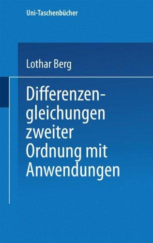 Uni-Taschenbücher, Bd.906: Differenzgleichungen zweiter Ordnung mit Anwendungen