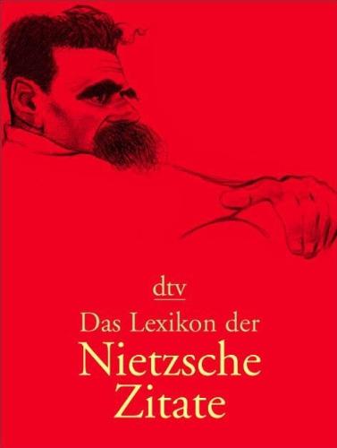 Das Lexikon der Nietzsche-Zitate: Vorwort von Werner Ross