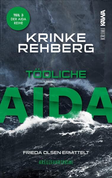 Tödliche Aida. Kreuzfahrtkrimi Teil 3 (AIDA KRIMI)