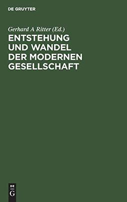 Entstehung und Wandel der modernen Gesellschaft: Festschrift für Hans Rosenberg zum 65. Geburtstag