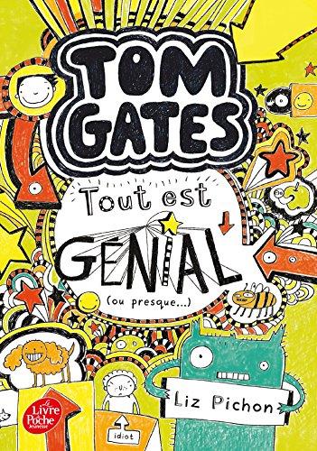 Tom Gates. Vol. 3. Tout est génial (ou presque...)