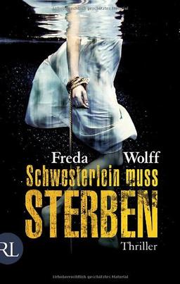 Schwesterlein muss sterben: Thriller