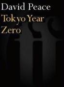 Tokyo Year Zero (Tokyo Trilogy)