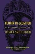 Return to Laughter: An Anthropological Novel (The Natural history library)