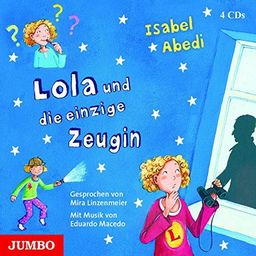 Lola und die einzige Zeugin