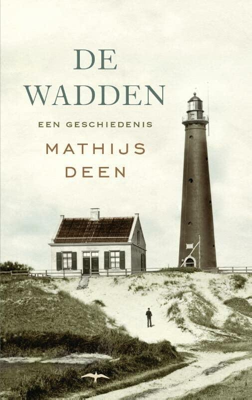 De Wadden: Een geschiedenis