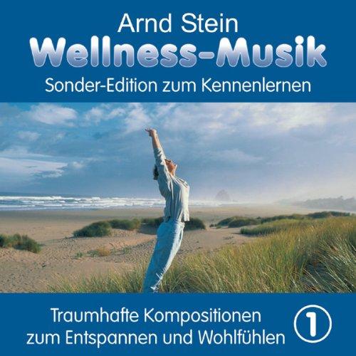 Wellness-Musik Sonderedition Vol.1