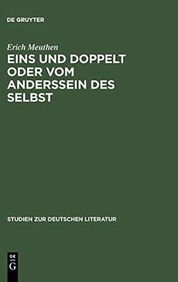 Eins und doppelt oder Vom Anderssein des Selbst: Struktur und Tradition des deutschen Künstlerromans (Studien zur deutschen Literatur, 159, Band 159)