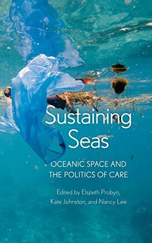 Sustaining Seas: Oceanic Space and the Politics of Care