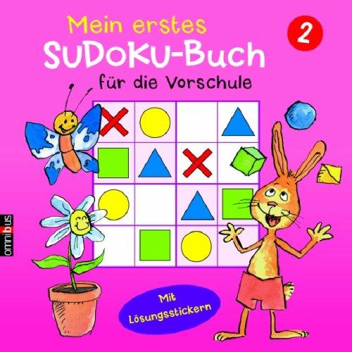 Mein erstes Sudoku-Buch für die Vorschule 2: Ab 5 - Mit Lösungsstickern