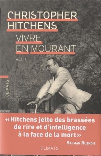 Vivre en mourant : récit