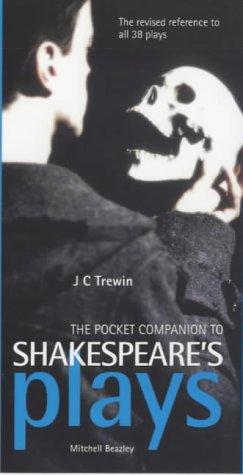 The Pocket Companion to Shakespeare's Plays: The Newly Revised Reference to All 38 Plays