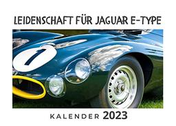 Leidenschaft für Jaguar: Kalender 2023