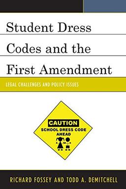 Student Dress Codes and the First Amendment: Legal Challenges and Policy Issues