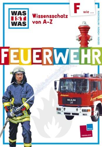 F wie Feuerwehr