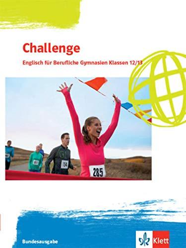 Challenge. Englisch für Berufliche Gymnasien: Schülerbuch Klassen 12/13