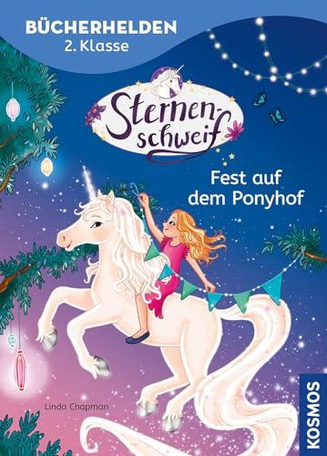 Sternenschweif, Bücherhelden 2. Klasse, Fest auf dem Ponyhof: Erstleser Kinder ab 7 Jahre