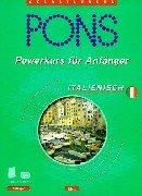 PONS Powerkurs für Anfänger, Cassetten m. Lehrbuch : Italienisch, 1 Cassette m. Lehrbuch