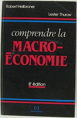 Comprendre la macroéconomie