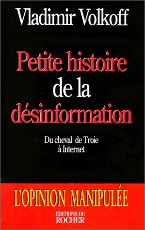 Petite histoire de la désinformation