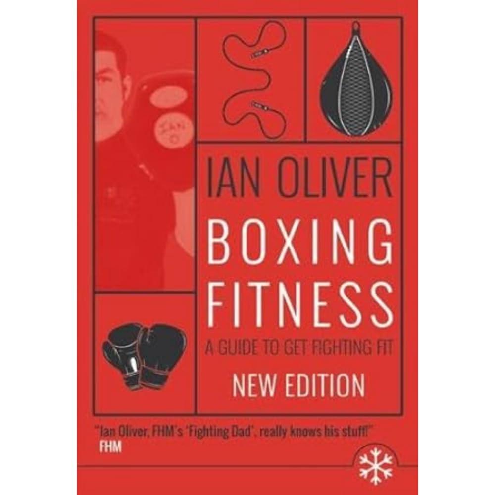 Boxing Fitness: A guide to get fighting fit (Snowbooks Fitness)