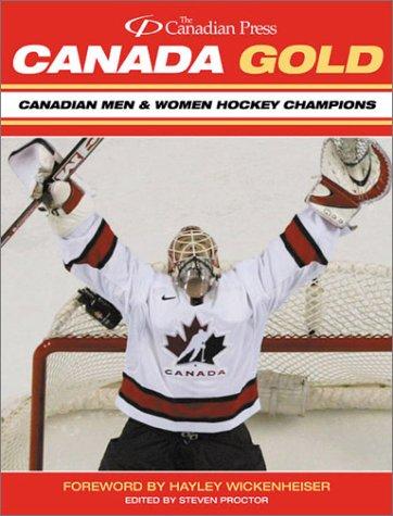 Canada Gold: Canadian Men & Women Hockey Champions