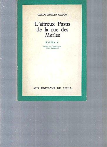 L'affreux pastis de la rue des Merles