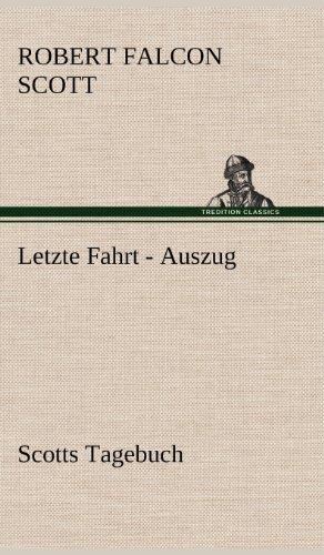 Letzte Fahrt - Auszug: Scotts Tagebuch